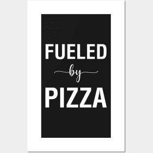 Fueled By Pizza Posters and Art